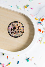 Load image into Gallery viewer, Be a Nice Human Glitter Vinyl Sticker
