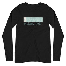 Load image into Gallery viewer, Quilters Rule Long Sleeve Tee