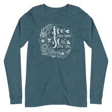 Load image into Gallery viewer, Sew Much Fabric Sew Little Time Long Sleeve Tee