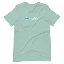Load image into Gallery viewer, Our Everything is Possible T-Shirt