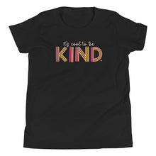 Load image into Gallery viewer, It's Cool to Be Kind PINK T-Shirt YOUTH