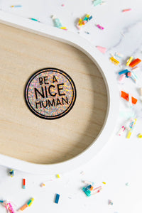 Be a Nice Human Glitter Vinyl Sticker