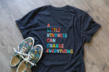 Load image into Gallery viewer, A Little Kindness T-Shirt
