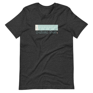 Quilters Rule T-Shirt