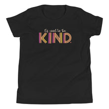 Load image into Gallery viewer, It&#39;s Cool to Be Kind PINK T-Shirt YOUTH
