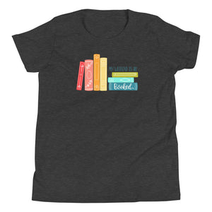 My Weekend is All Booked T-Shirt- YOUTH